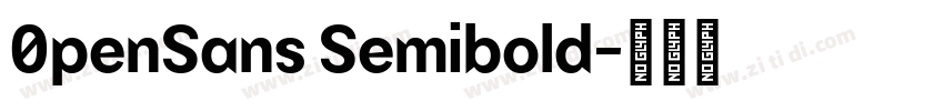 0penSans Semibold字体转换